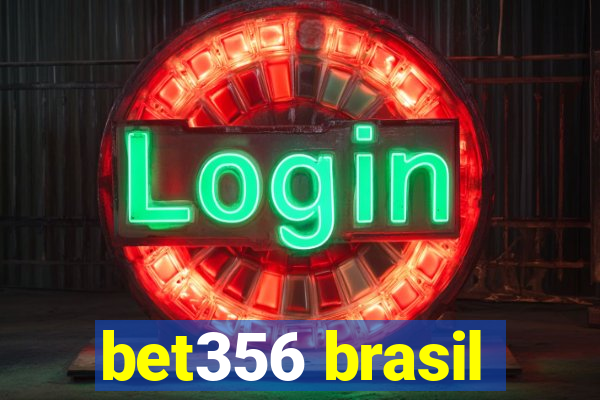 bet356 brasil